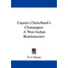 Captain Clutterbuck's Champagne: A West door W.G. Hamley