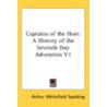 Captains Of The Host: A History Of The S door Arthur Whitefield Spalding
