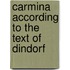 Carmina According To The Text Of Dindorf