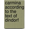 Carmina According To The Text Of Dindorf door Homeros
