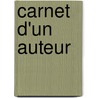 Carnet D'Un Auteur door Alfred Erny
