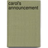 Carol's Announcement door Onbekend