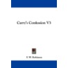 Carry's Confession V3 by Frederick William Robinson