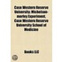 Case Western Reserve University: Michels