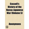 Cassell's History Of The Russo-Japanese door Onbekend