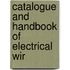 Catalogue And Handbook Of Electrical Wir