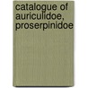 Catalogue Of Auriculidoe, Proserpinidoe by British Museum Dept of Zoology
