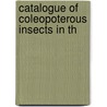 Catalogue Of Coleopoterous Insects In Th door British Museum Zoology