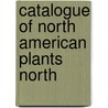 Catalogue Of North American Plants North door Amos Arthur 1867 Heller