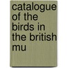Catalogue Of The Birds In The British Mu door Richard Bowdler Sharpe