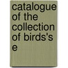 Catalogue Of The Collection Of Birds's E door British Museum Zoology