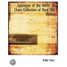 Catalogue Of The Kohler & Chase Collecti door Kohler Chase