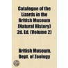 Catalogue Of The Lizards In The British door British Museum. Dept. Of Zoology