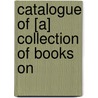 Catalogue Of [A] Collection Of Books On door £