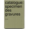 Catalogue: Specimen Des Gravures ... door Bossange