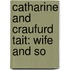 Catharine And Craufurd Tait: Wife And So