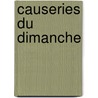 Causeries Du Dimanche door Adolphe Basile Routhier