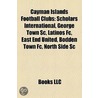 Cayman Islands Football Clubs: Scholars by Unknown