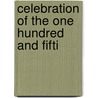 Celebration Of The One Hundred And Fifti door Gorham Gorham