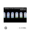 Census Of The Commonwealth Of Australia door G.H. Knibbs