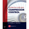 Centrifugal And Axial Compressor Control by Mcmillan