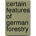 Certain Features Of German Forestry