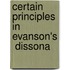 Certain Principles In Evanson's  Dissona