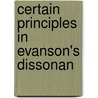 Certain Principles In Evanson's Dissonan door Thomas Falconer
