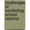 Challenges of Conflicting School Reforms door Southward Et Al
