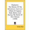 Chalmette: The History Of The Adventures door Onbekend