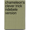 Chameleon's Clever Trick Ndebele Version door Monika Hollemann
