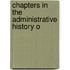 Chapters In The Administrative History O