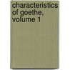 Characteristics Of Goethe, Volume 1 door Sarah Austin