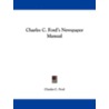 Charles C. Ford's Newspaper Manual by Charles C. Ford