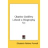 Charles Godfrey Leland A Biography V1 door Onbekend