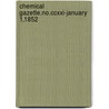 Chemical Gazette.no.ccxxi-january 1,1852 door The Chemical Ga