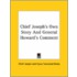 Chief Joseph's Own Story And General How