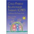 Child Parent Relationship Therapy (Cprt)