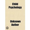 Child Psychology by Vilhelm Rasmussen