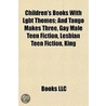 Children's Books With Lgbt Themes: And T door Onbekend