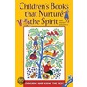 Children's Books That Nurture The Spirit door Louise Margaret Granahan