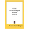 Chim: His Washington Winter (1892) by Unknown