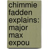Chimmie Fadden Explains: Major Max Expou door Onbekend