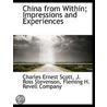 China From Within; Impressions And Exper door J. Ross Stevenson