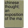 Chinese Thought; An Exposition Of The Ma door Dr Paul Carus
