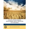 Choix D'Ouvrages Mystiques Avec Notices door Jean Alexandre C. Buchon