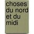Choses Du Nord Et Du Midi
