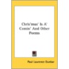 Chris'Mus' Is A' Comin' And Other Poems door Onbekend