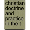 Christian Doctrine And Practice In The T door Onbekend