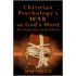 Christian Psychology's War on God's Word